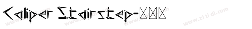 Caliper Stairstep字体转换